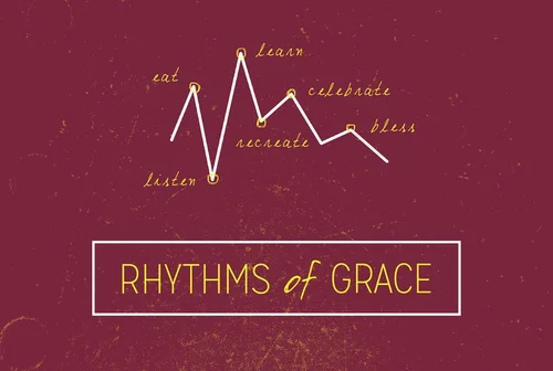 Rhythms of Grace